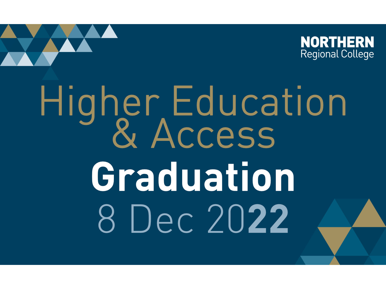 Higher Education and Access Graduation 8 Dec 2022