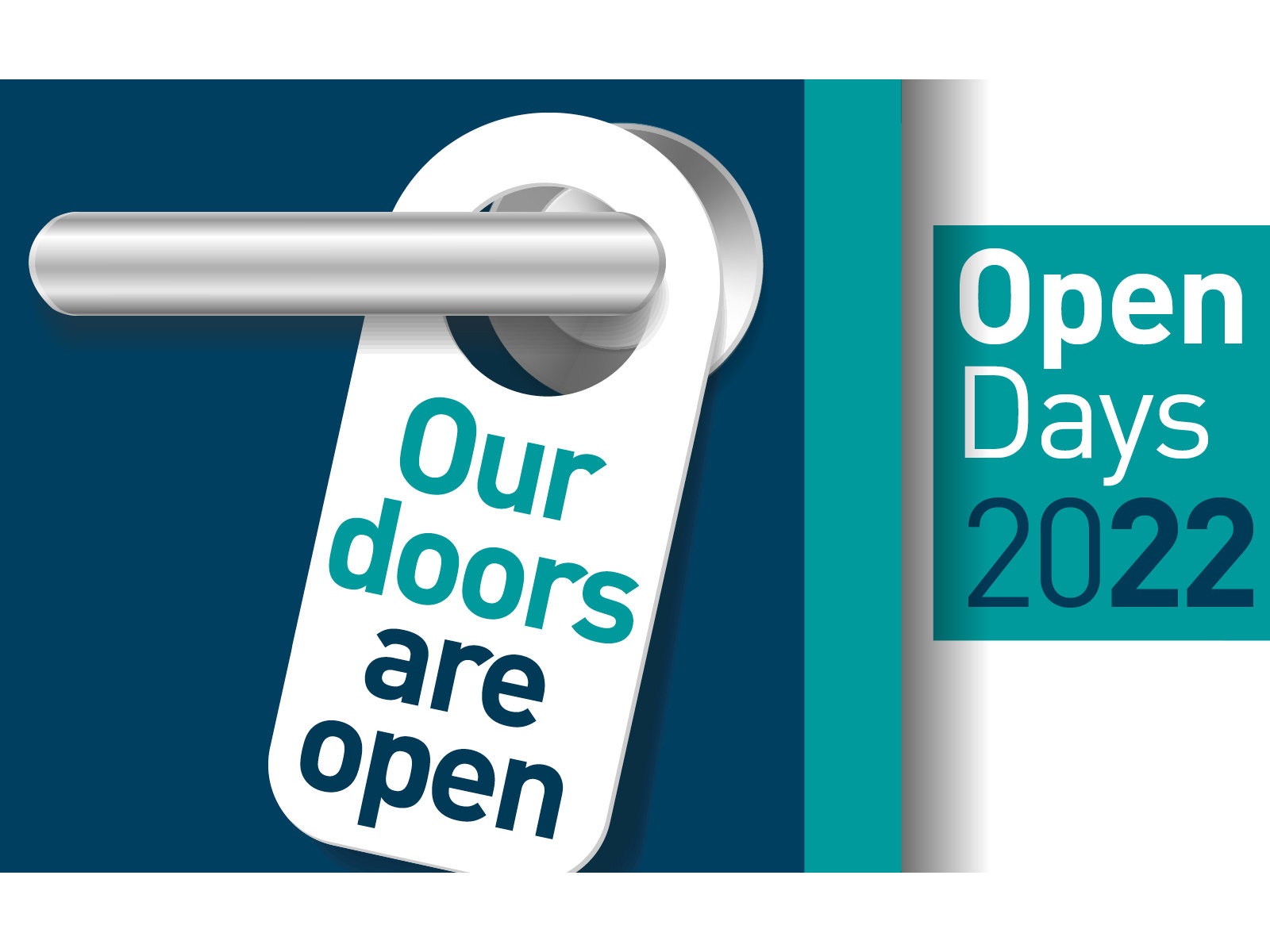 Open Days 2022 - Our doors are open