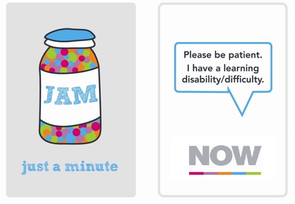 JAM Card with a jar with 'JAM' displayed on it and 'just a minute' below it on the front. A speech bubble with 'Please be patient. I have a learning disability/difficulty.' and 'NOW' displayed below it on the back.